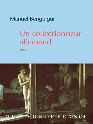 cover image of Un collectionneur allemand